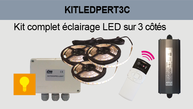 KIT complet éclairage LED sur 3 côtés
