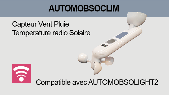 Capteur Vent Pluie Température Radio solaire AUTOMOBSOCLIM